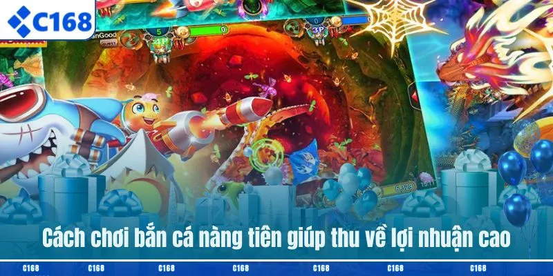 Cách chơi bắn cá nàng tiên giúp thu về lợi nhuận cao